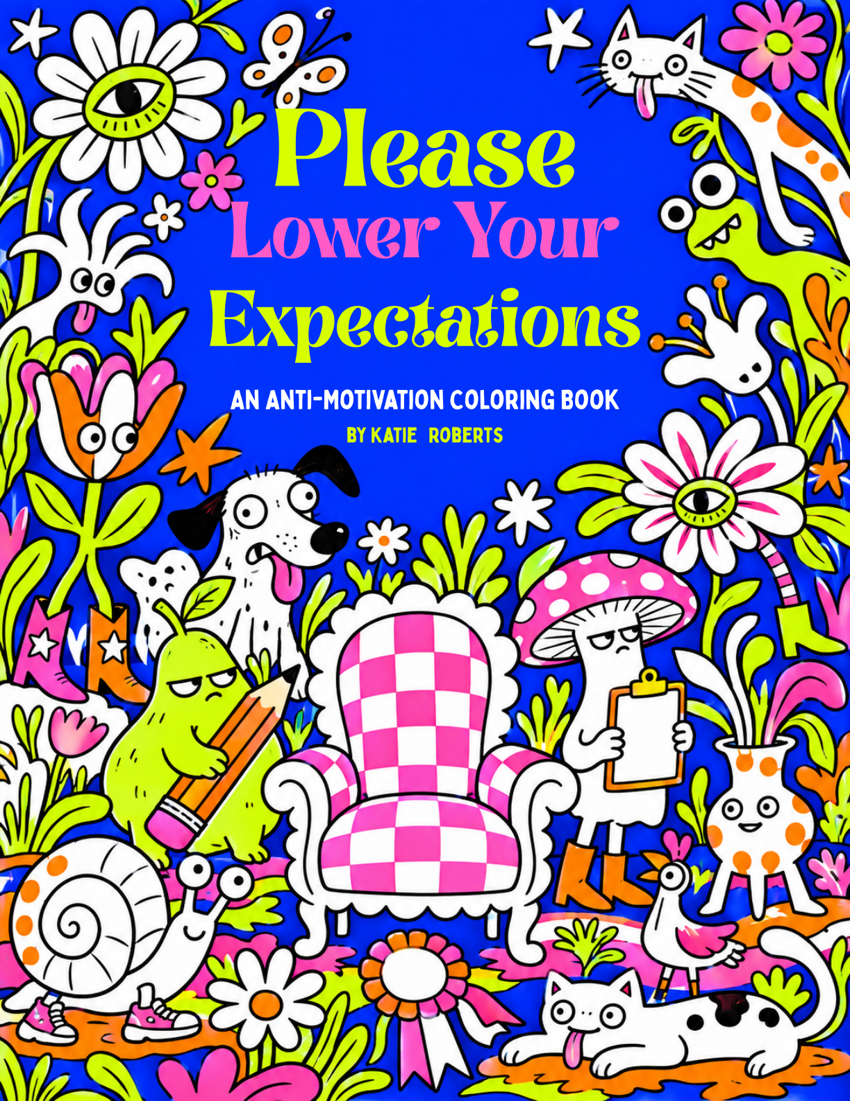 Bright blue, pink, and lime cover of Please Lower Your Expectations